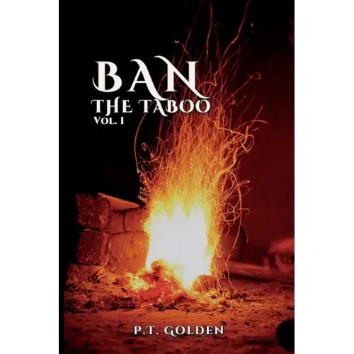 Ban The Taboo: Volume one