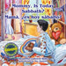 Mommy, is Today Sabbath? - Mamá, es hoy sábado?: (English/Spanish Bilingual)
