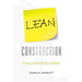 Lean Construction: A Small Contractor's Journey