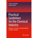 Practical Guidelines for the Chemical Industry: Operation, Processes, and Sustainability in Modern Facilities