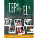 IEPs for ELs: And Other Diverse Learners