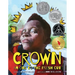 Crown: An Ode to the Fresh Cut