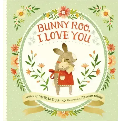Bunny Roo, I Love You