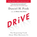 Drive: The Surprising Truth about What Motivates Us