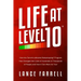 Life At Level 10: How the Farrell's eXtreme Bodyshaping Program Has Changed the Lives of Hundreds of Thousands of People and How It Can Work for You!