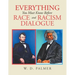 Everything You Must Know Before Race and Racism Dialogue