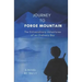 Journey to Forge Mountain: The Extraordinary Adventures of an Ordinary Boy