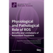 Physiological and Pathological Role of ROS: Benefits and Limitations of Antioxidant Treatment