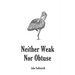 Neither Weak Nor Obtuse: A Memoir