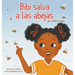 Bibi salva a las abejas
