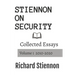 Stiennon On Security: Collected Essays Volume 1