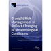 Drought Risk Management in Reflect Changing of Meteorological Conditions