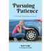 Pursuing Patience: A 30 Day Devotional Journey