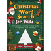 Christmas Word Search for Kids: Christmas Activity Puzzle Book to Light Up The Holidays