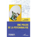 Une praxis de la psychanalyse