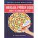 Mandala Pattern Book Simple Designs for Adults Easy Adult Coloring Mandala Designs: For Stress Relief and Relaxation