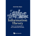Information Theory - Part I: An Introduction to the Fundamental Concepts