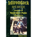 Adirondack Memoir: Camping in the Moose River Plains 1964-2024