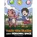 Teach Your Dragon About Personal Space: A Story About Personal Space and Boundaries