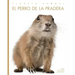 El Perro de la Pradera