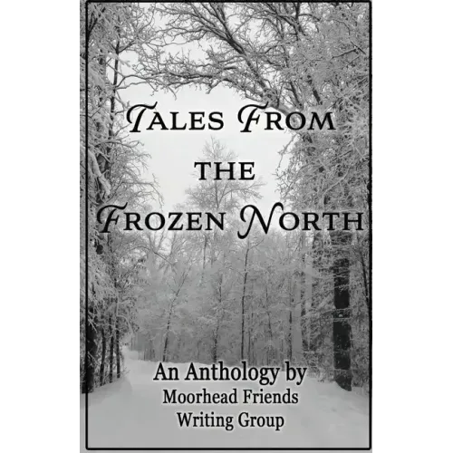 Tales From the Frozen North