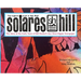 Solares Hill - The Story of the Early Years of Bill Huckel's Key West Hippie Newspaper