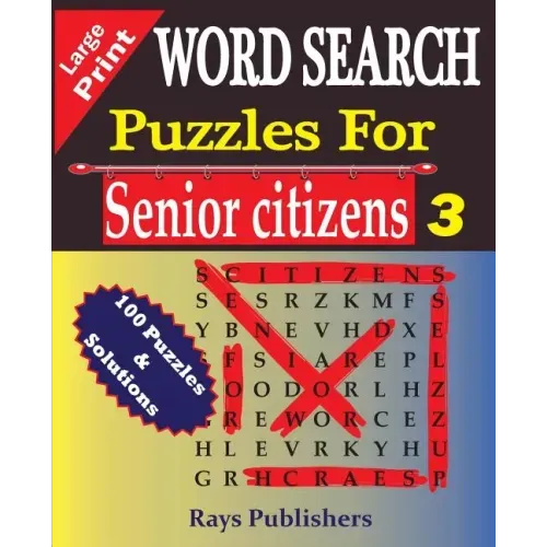 WORD SEARCH Puzzles for Senior Citizens 3 (Large Print)