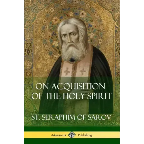 On Acquisition of the Holy Spirit