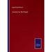 Lectures for the People
