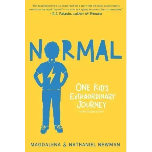 Normal: One Kid's Extraordinary Journey