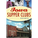 Iowa Supper Clubs