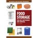 Food Storage for Self-Sufficiency and Survival: The Essential Guide for Family Preparedness