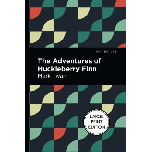The Adventures of Huckleberry Finn