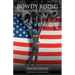 Rowdy Rising: From Rejected to Unrivaled