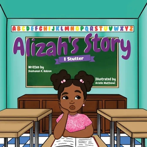 Alizah's Story: I Stutter