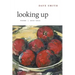 Looking Up: Poems, 2010-2022