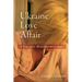 Ukraine Love Affair