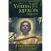 The Young Merlin Trilogy: Passager, Hobby, and Merlin