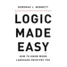 Logic Made Easy: How to Know When Language Deceives You