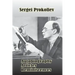 Sergei Prokofiev: Autobiography, Articles, Reminiscences