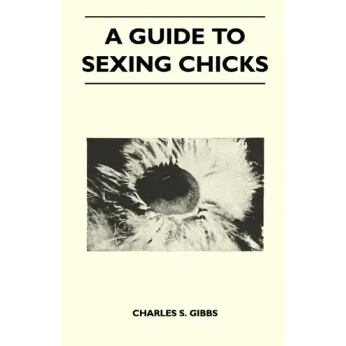 A Guide To Sexing Chicks
