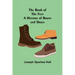 The Book of the Feet: A History of Boots and Shoes