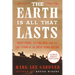 The Earth Is All That Lasts: Crazy Horse, Sitting Bull, and the Last Stand of the Great Sioux Nation