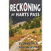 Reckoning at Harts Pass
