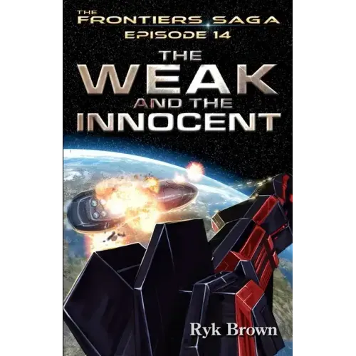 Ep.#14 - "The Weak and the Innocent"