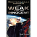 Ep.#14 - "The Weak and the Innocent"
