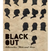 Black Out: Silhouettes Then and Now