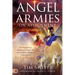 Angel Armies on Assignment: The Divisions and Assignments of Angels and How to Partner with Them in Your Prayers
