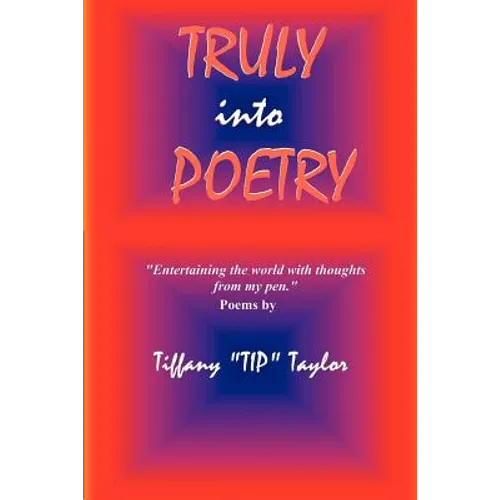 Truly Into Poetry