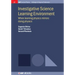 Investigative Science Learning Environment: When Learning Physics Mirrors Doing Physics